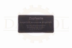 N° 7 Panneau "Zapfwelle"  , aluminium gravé