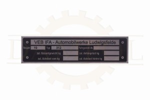nr. 59  Typenschild "VEB IFA- Automobilwerke Ludwigsfelde Typ 312"    Alu geätzt 