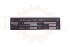  N° 69  Plaque d'immatriculation« VEB FAHRZEUGWERKE WALTERSHAUSEN » en aluminium anodisé Multicar